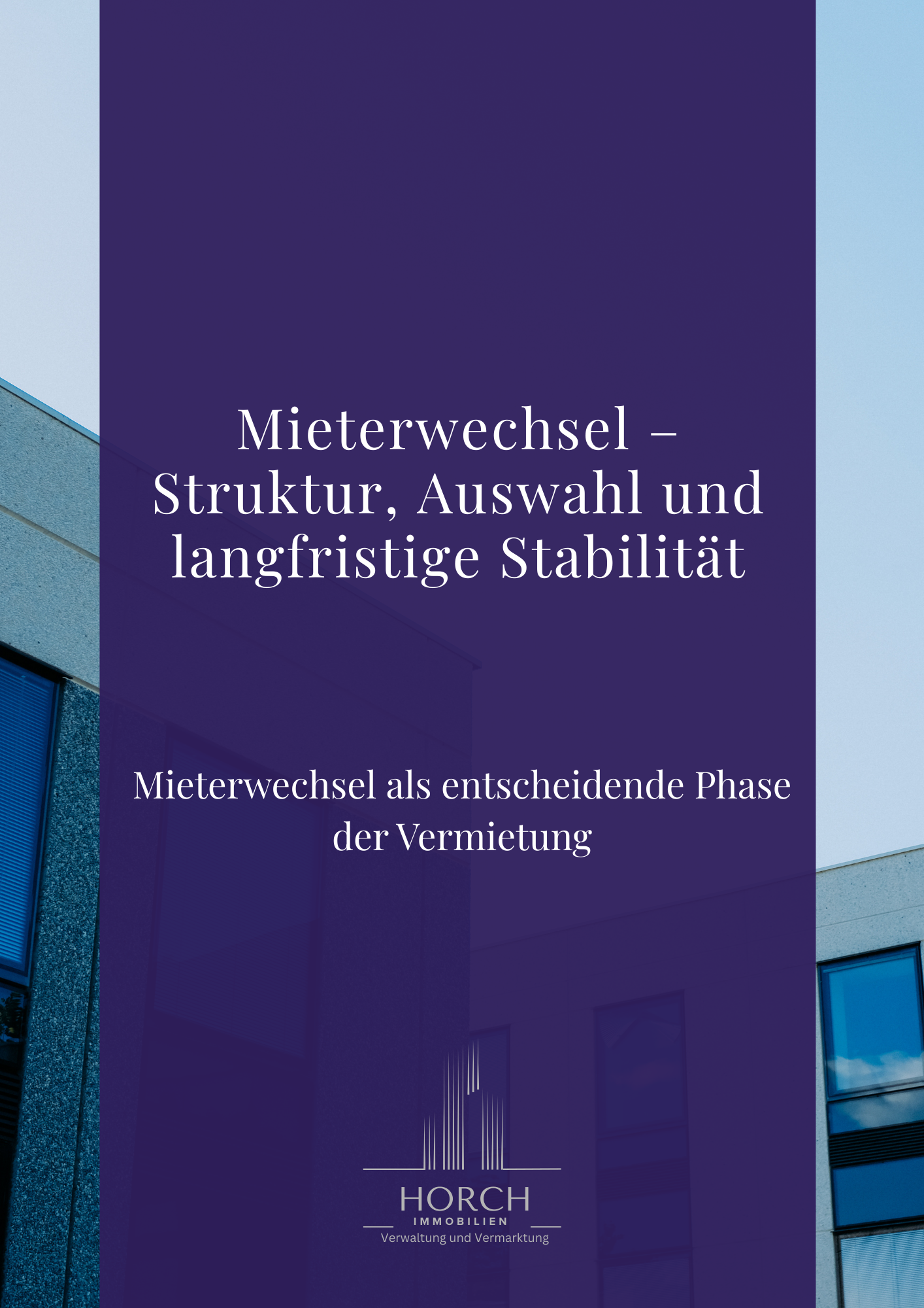 Mieterwechsel Struktur Auswahl und langfristige Stabilität