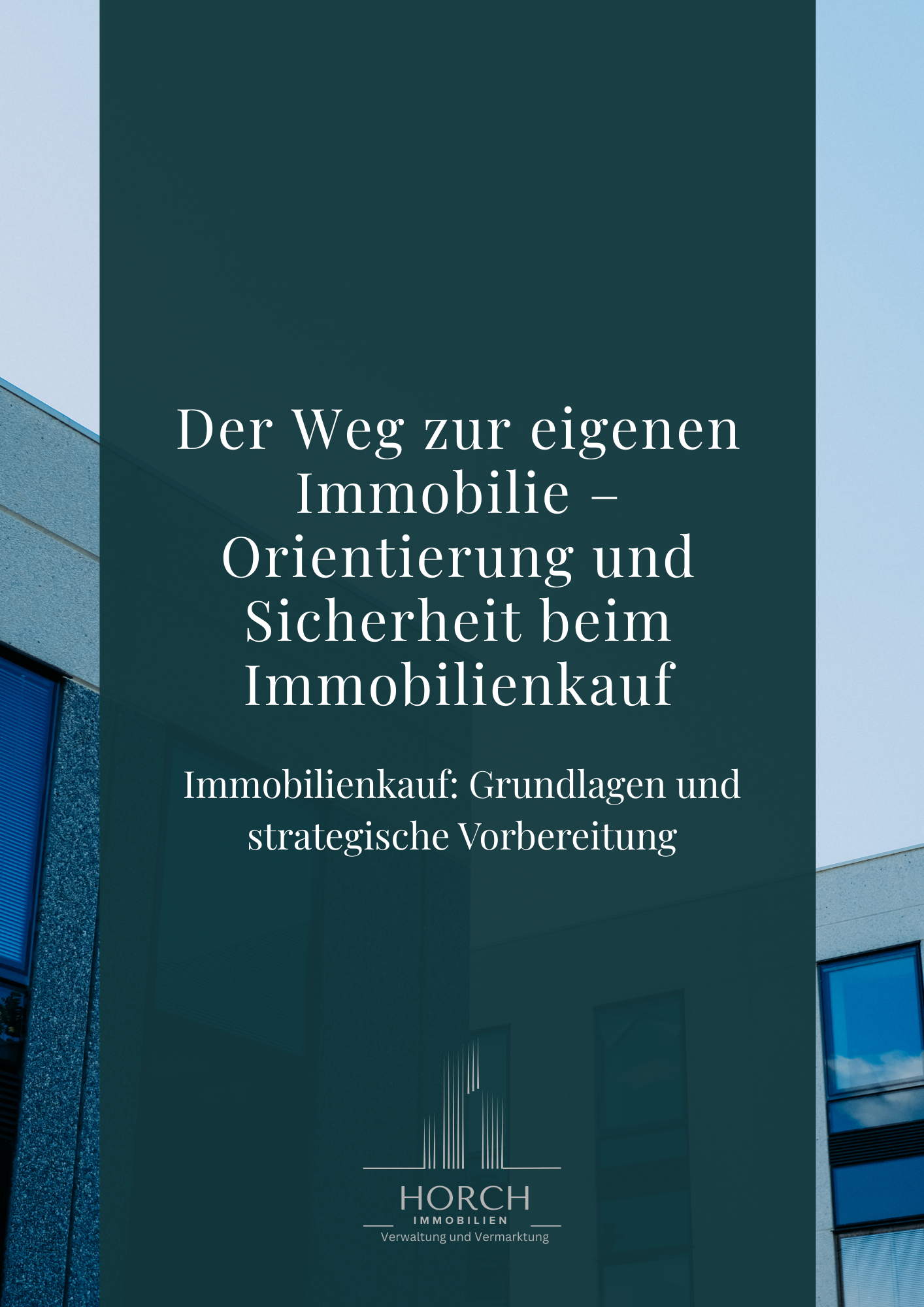 Der Weg zur eigenen Immobilie