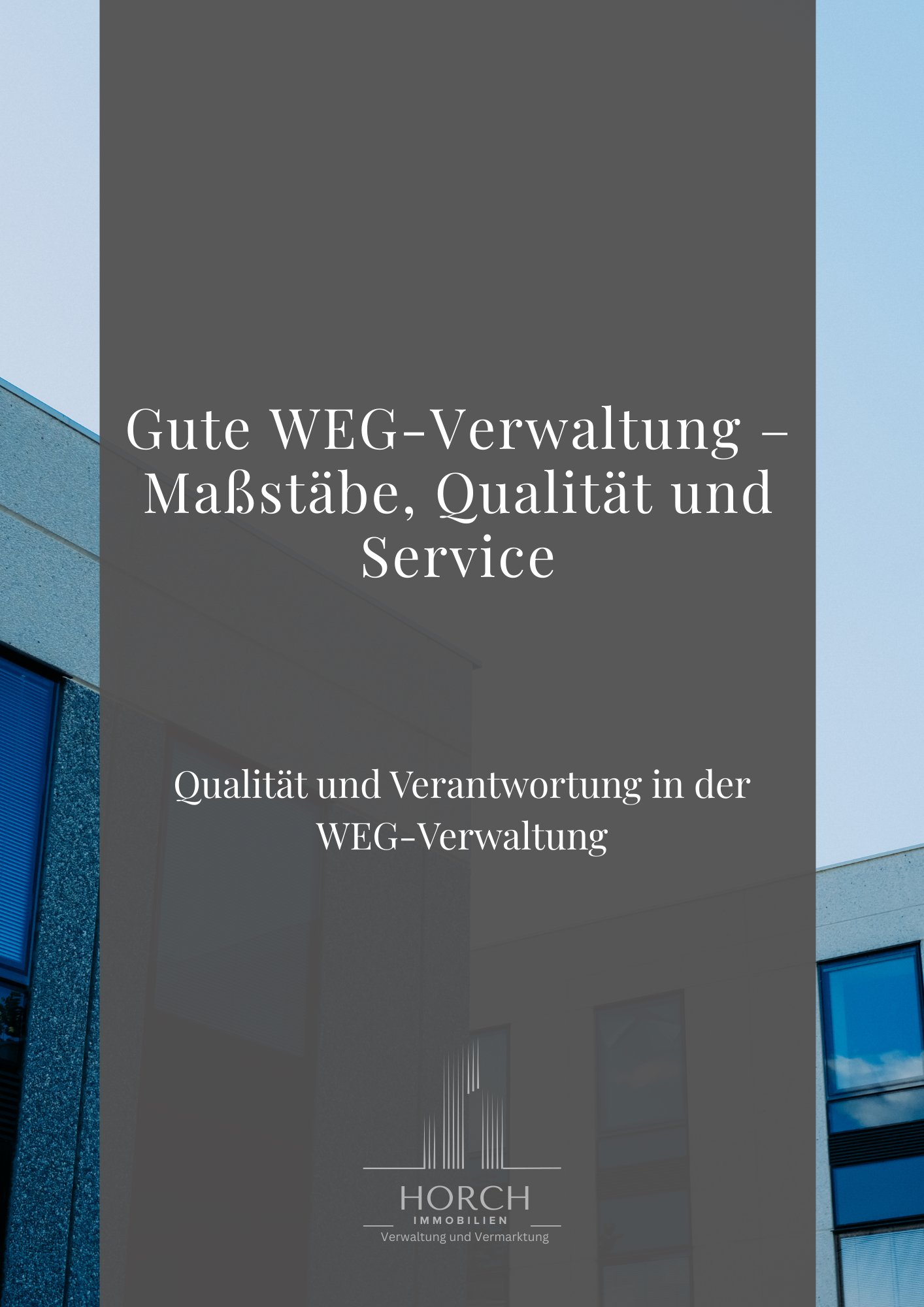 Gute WEG-Verwaltung Maßstäbe Qualität und Service